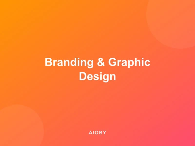 Branding & Graphic Design